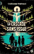 Couverture de La cascade sans issue