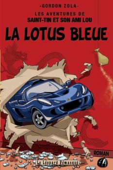 Couverture de les aventures de Saint-Tin et son ami Lou t.4 ; la lotus bleue