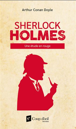Couverture de Une Étude en Rouge, Roman d'Arthur Conan Doyle