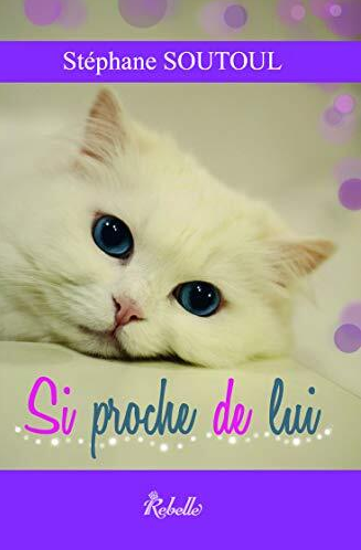 Couverture de Si proche de lui
