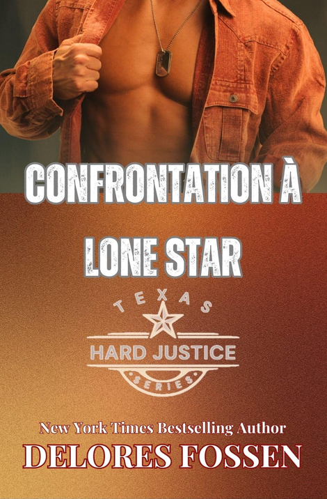 Couverture de Confrontation à Lone Star (Hard Justice, Texas T.2)