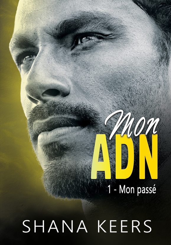 Couverture de Mon passé (Mon ADN T.1)
