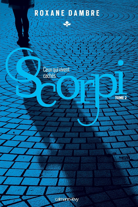 Couverture de Scorpi, Tome 2 : Ceux qui vivent cachés